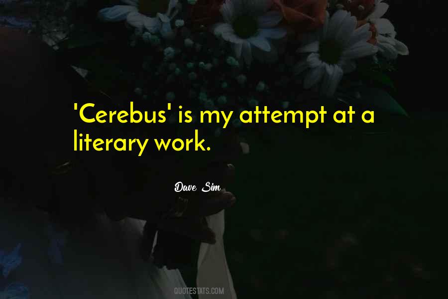 Cerebus Quotes #875025