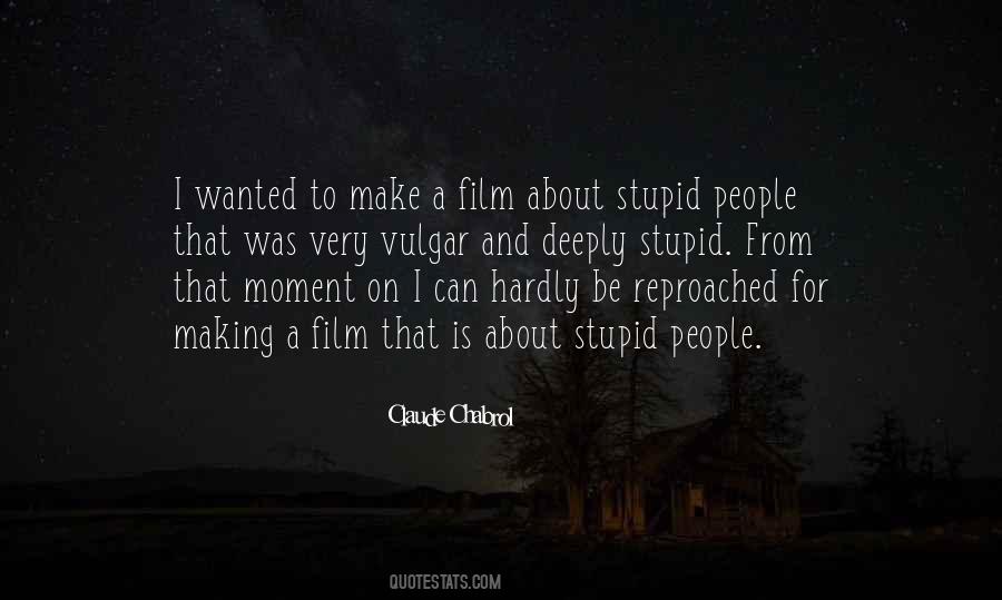 Chabrol Quotes #1071131