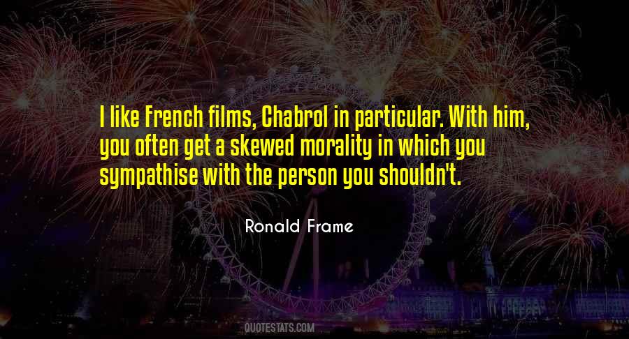 Chabrol Quotes #735370