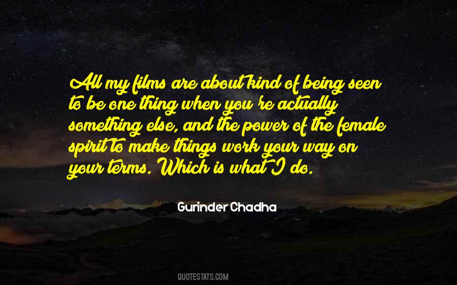 Chadha's Quotes #279453