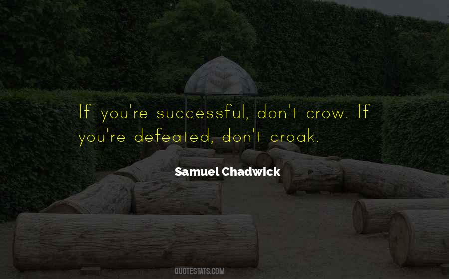 Chadwick's Quotes #578472