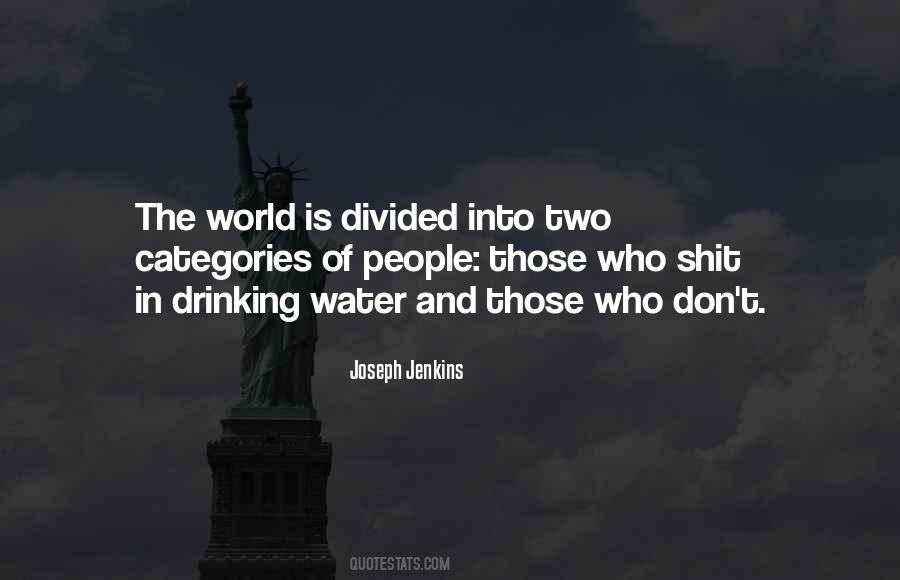 Quotes About Drinking Water #1722981