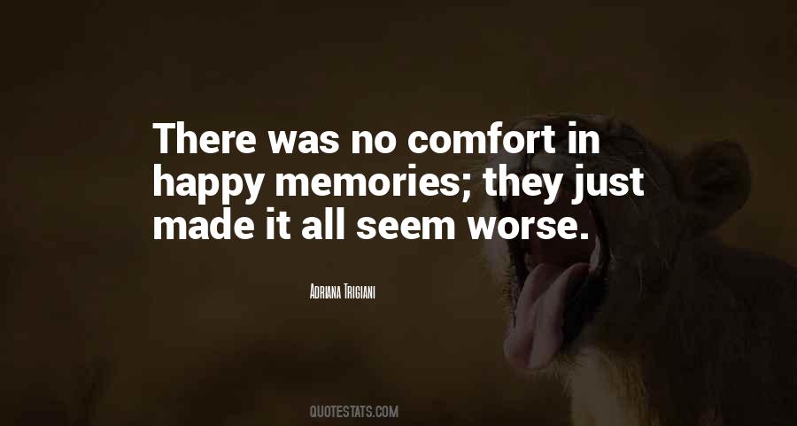 Quotes About Memories Made #1119197