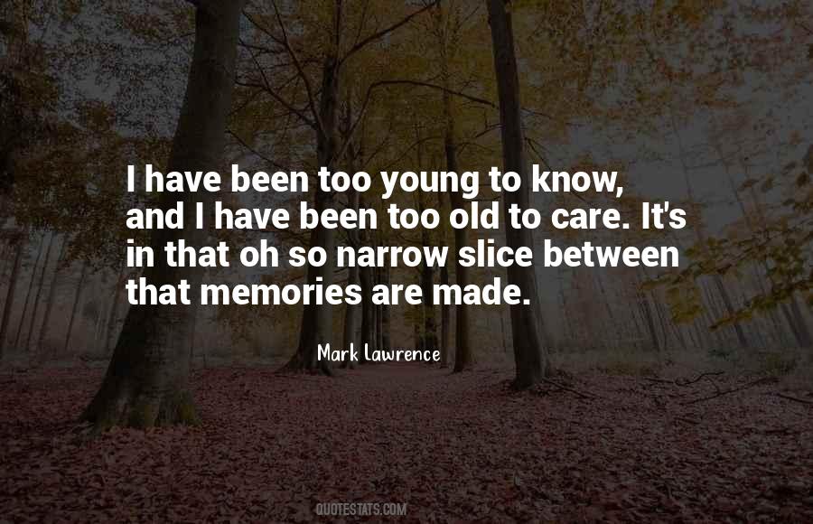 Quotes About Memories Made #565641