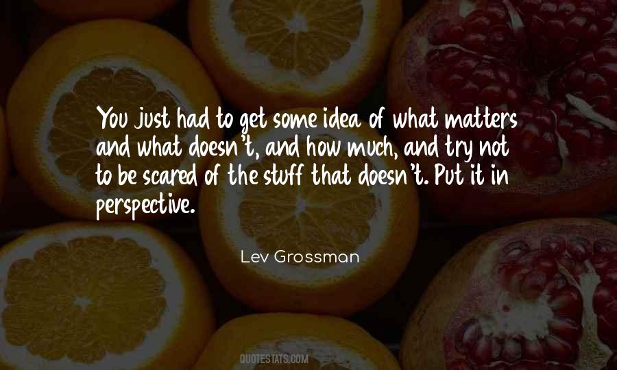 Quotes About What Matters #1212557
