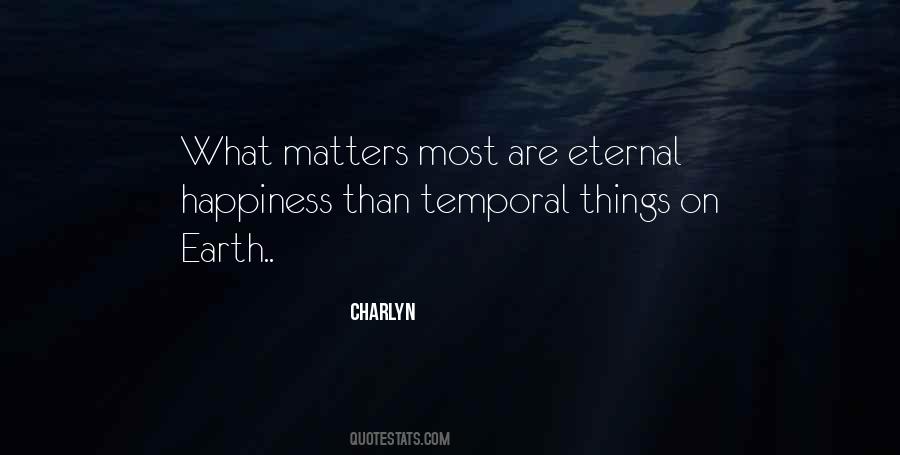 Quotes About What Matters #1252505