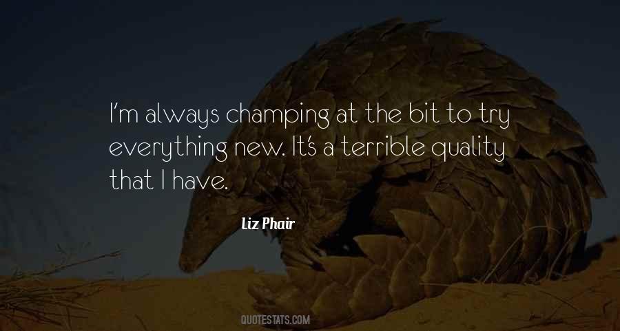 Champing Quotes #1085759