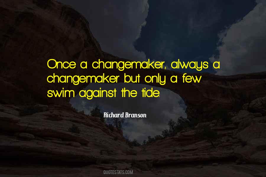 Changemaker Quotes #347582