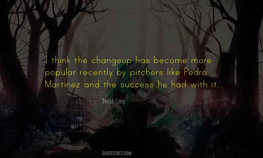 Changeup Quotes #1554809