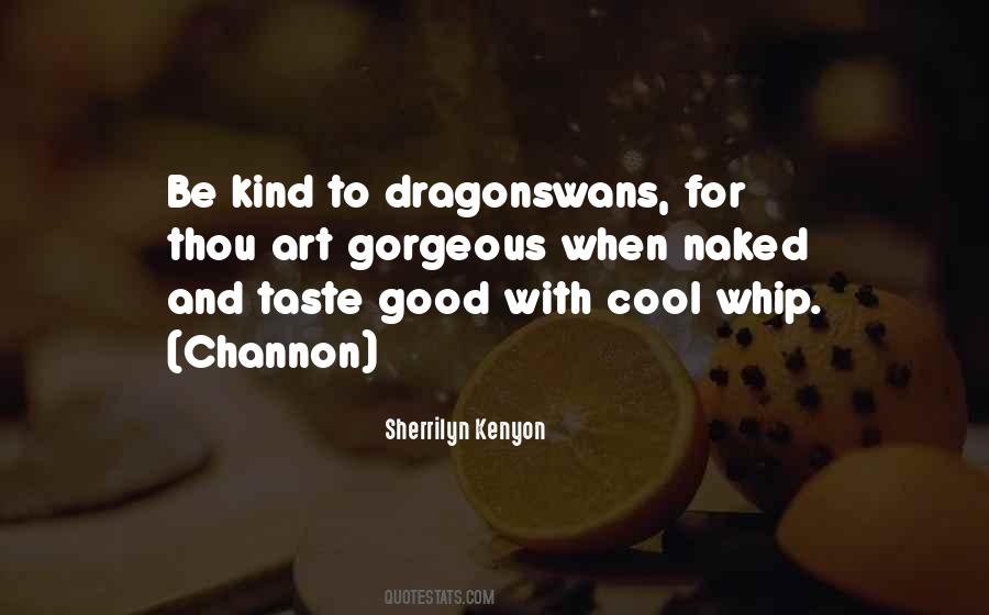 Channon Quotes #1457357