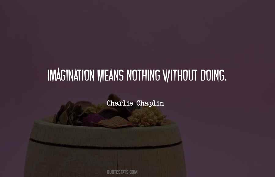 Chaplin's Quotes #303649