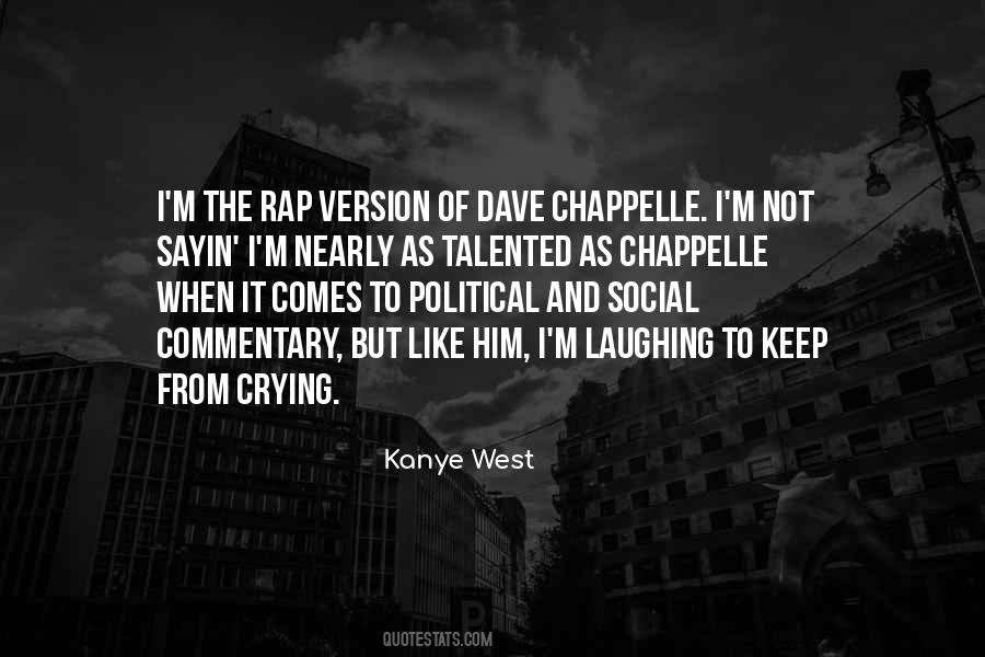 Chappelle's Quotes #465345