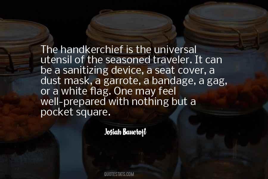 Quotes About Handkerchief #364906