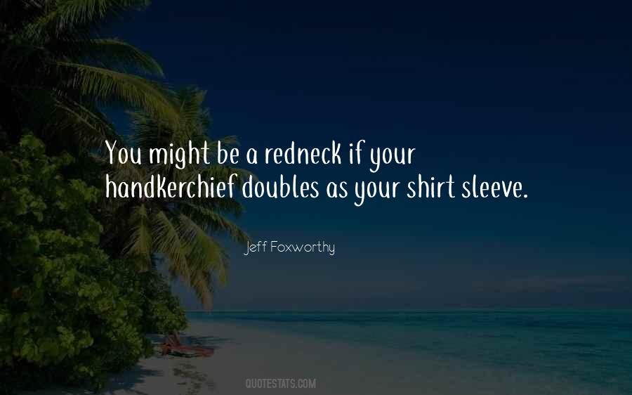 Quotes About Handkerchief #777824