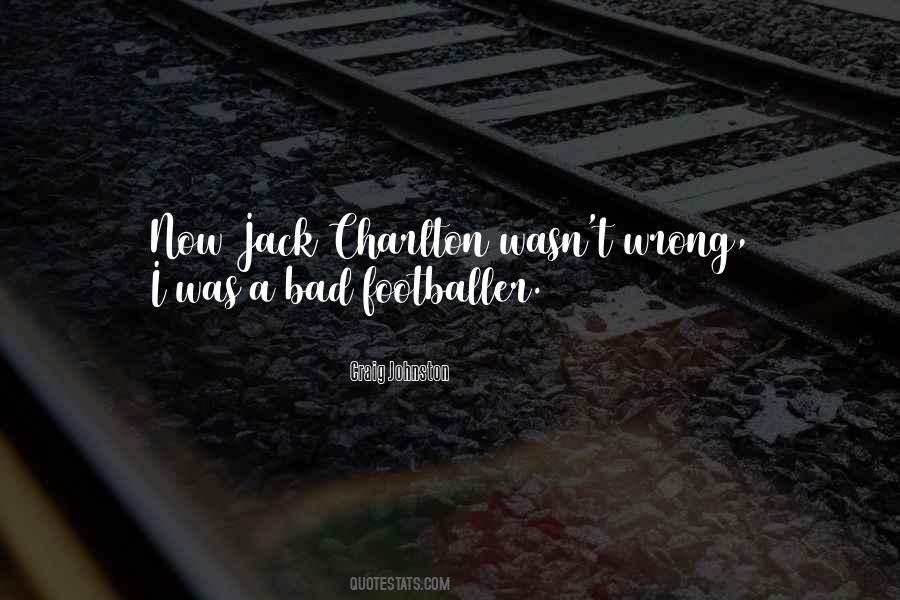 Charlton Quotes #991273