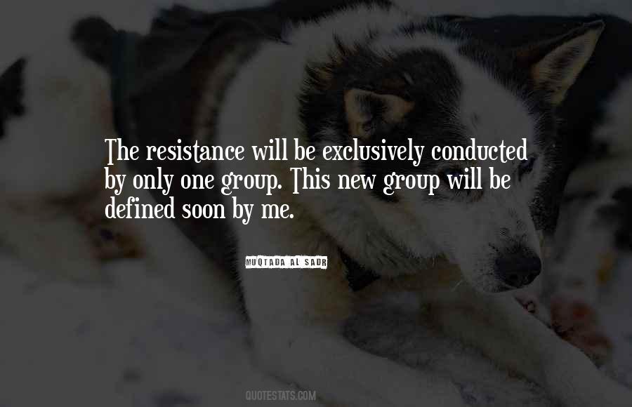 Quotes About Resistance #1186585