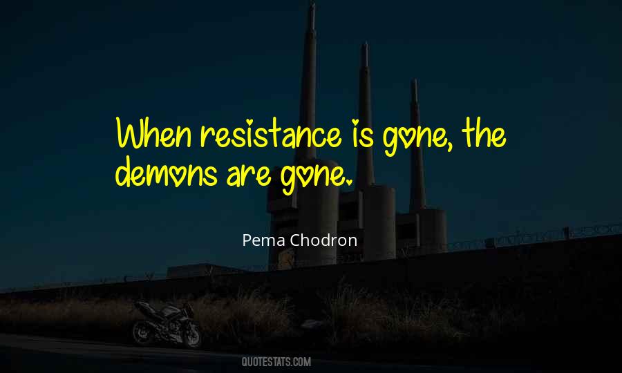 Quotes About Resistance #1186738