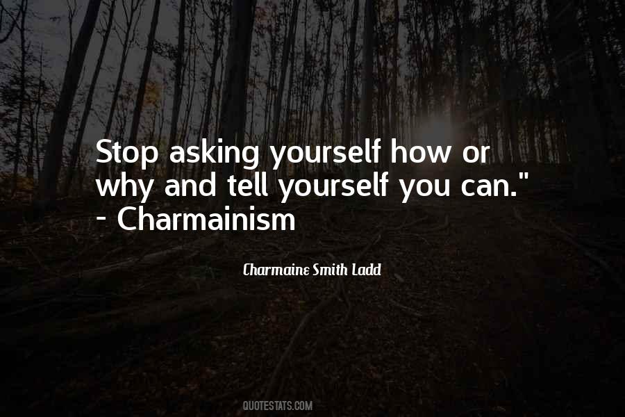 Charmainism Quotes #61975