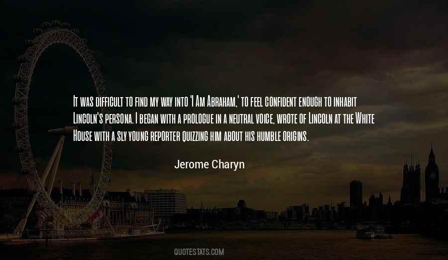 Charyn Quotes #1569076