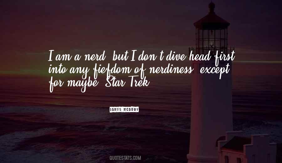 Quotes About Nerdiness #832089