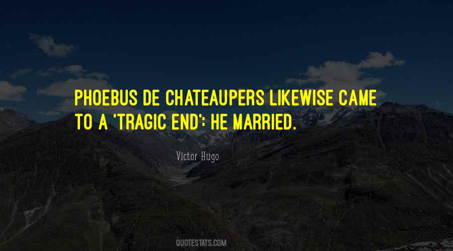 Chateaupers Quotes #1282800