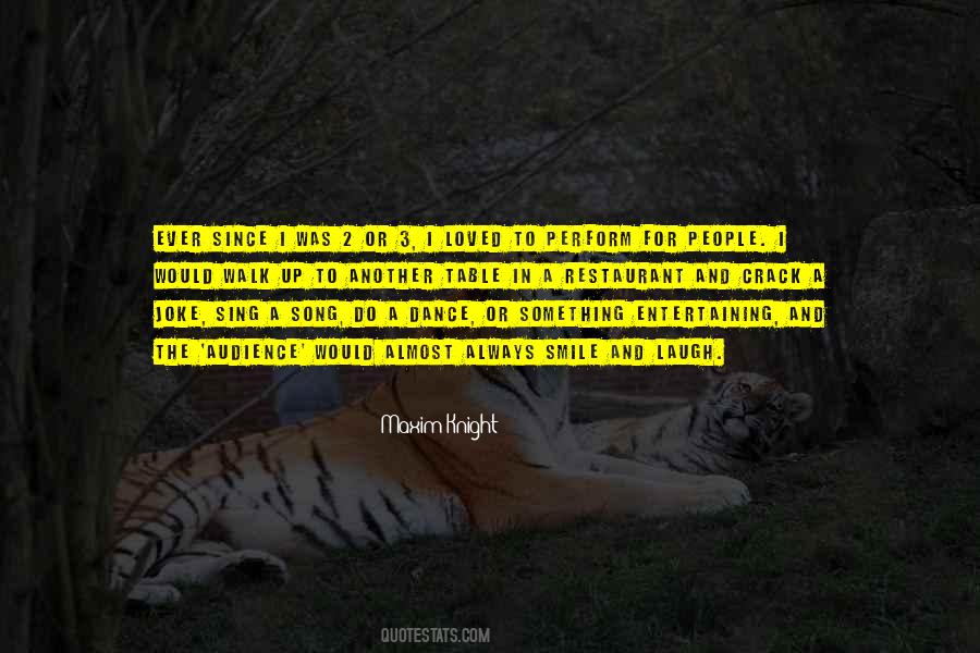 Quotes About Song And Dance #627540