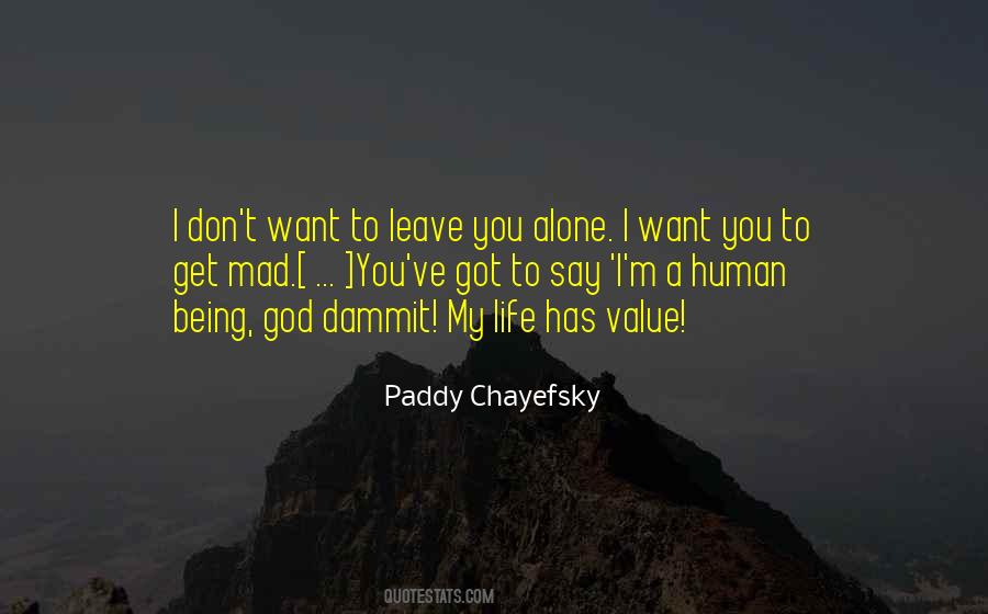 Chayefsky Quotes #1712966