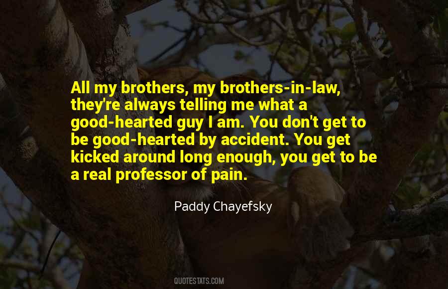 Chayefsky Quotes #250168