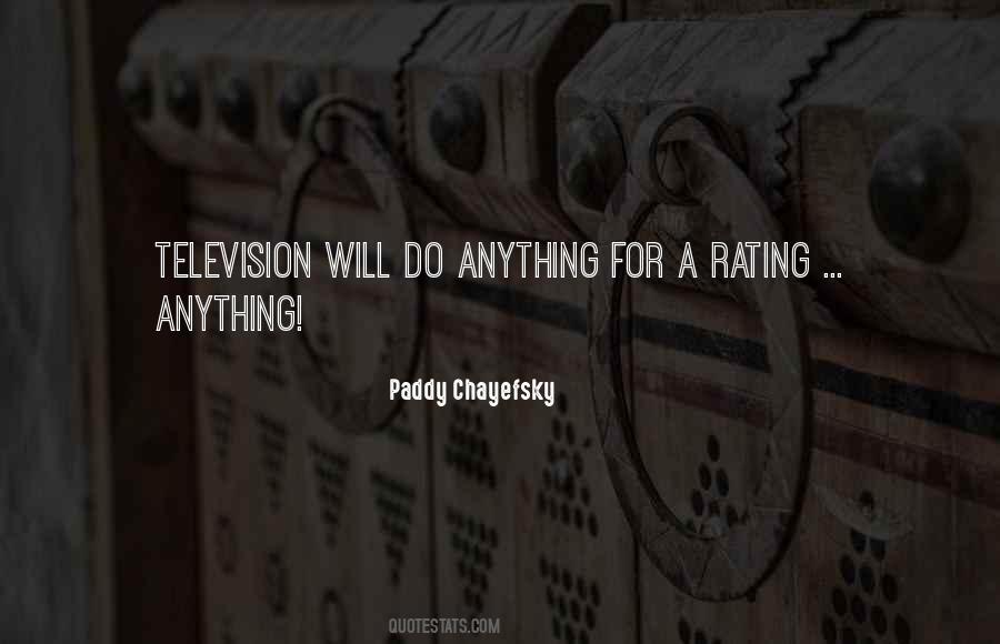Chayefsky Quotes #377691