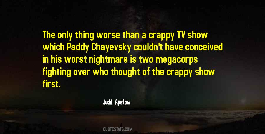 Chayevsky Quotes #935558