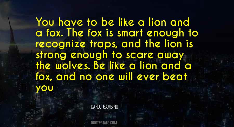 Quotes About A Lion #1346009
