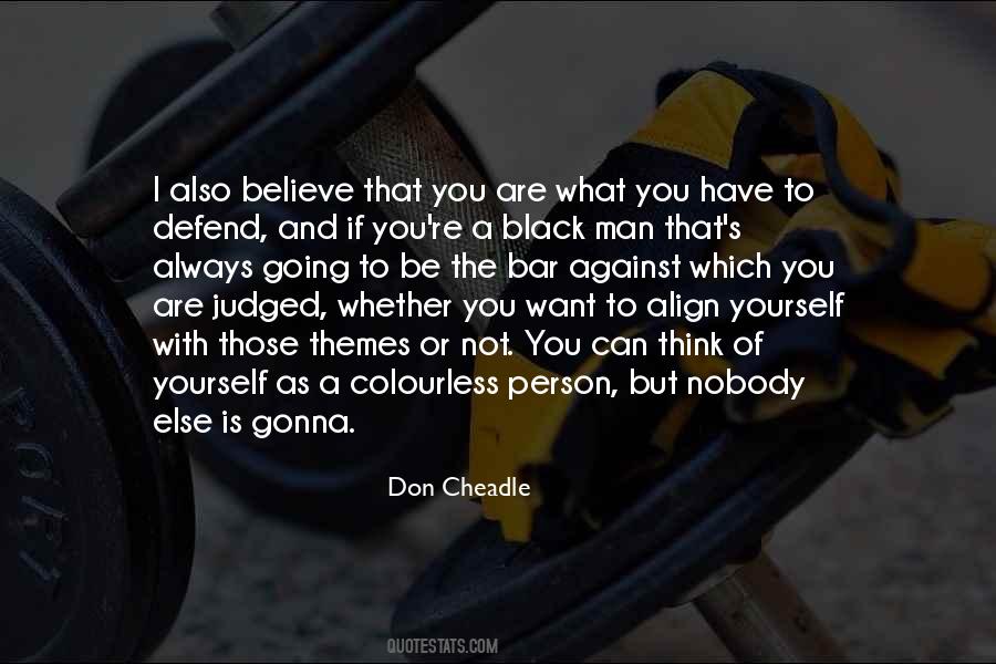 Cheadle Quotes #1681741