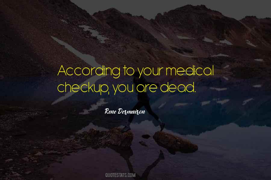 Checkup Quotes #1522385