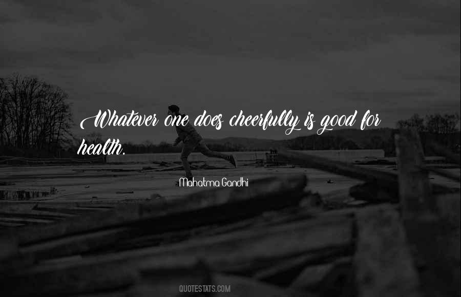 Cheerfully Quotes #1180321