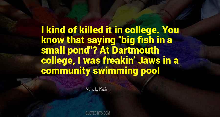 Quotes About Community College #1120388