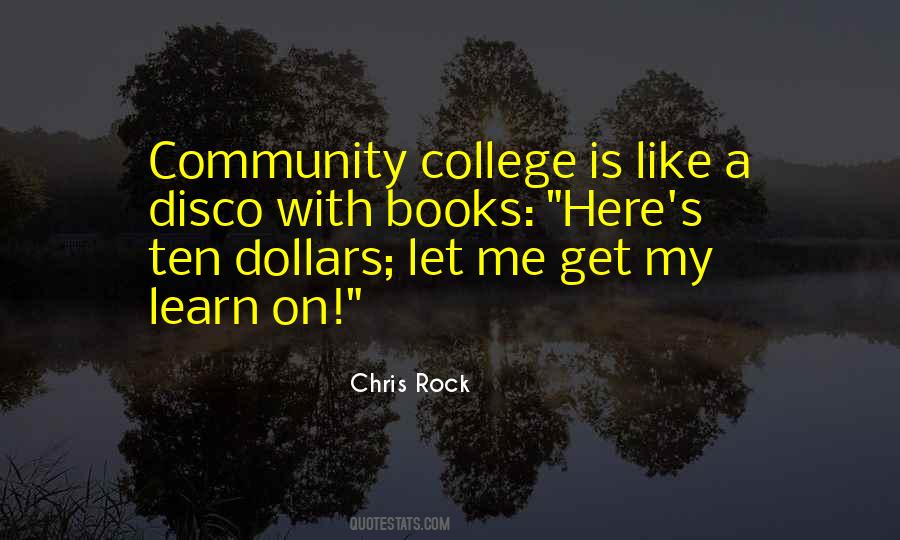 Quotes About Community College #1768380