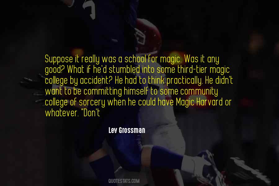Quotes About Community College #423116