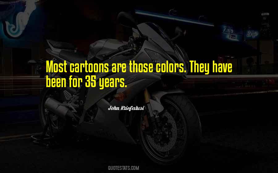 Quotes About Cartoons #1335864