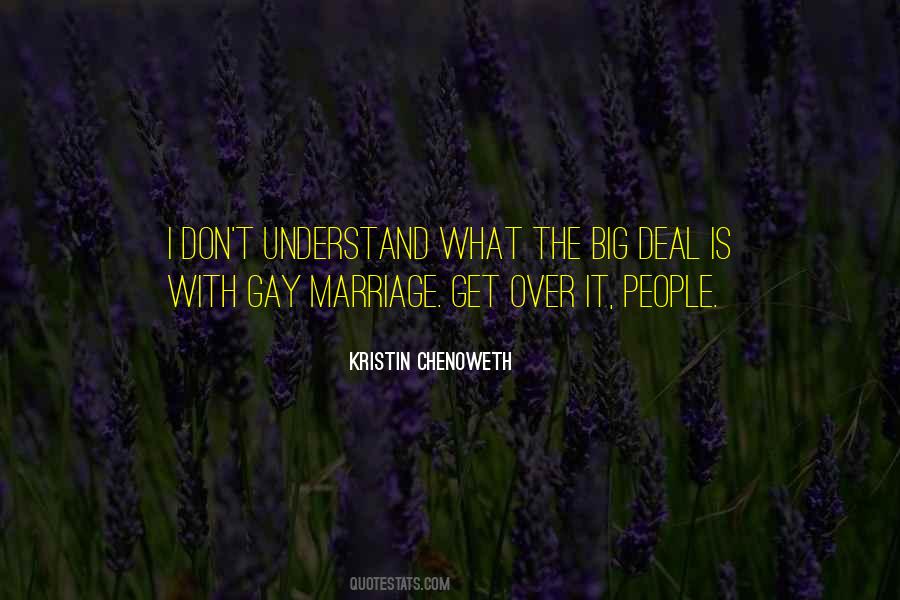 Chenoweth Quotes #711527