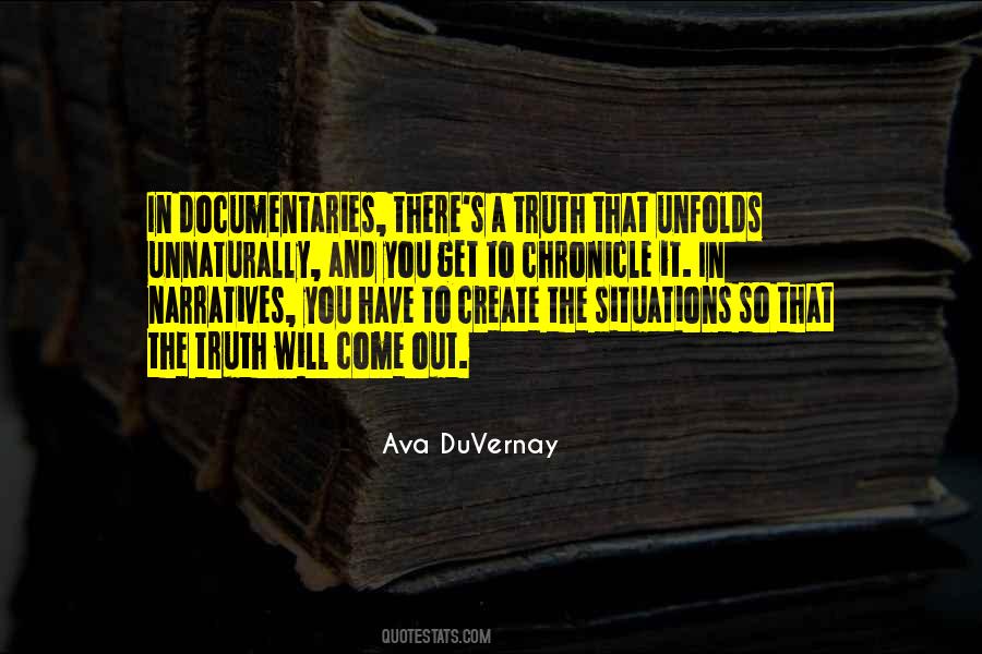 Quotes About The Truth Will Come Out #549660
