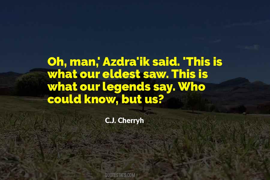 Cherryh Quotes #534042