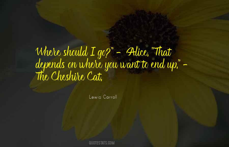 Cheshire's Quotes #1648667