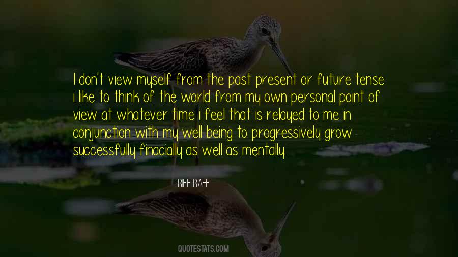 Quotes About No Time Like The Present #917861