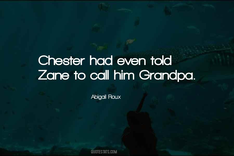 Chester's Quotes #30406
