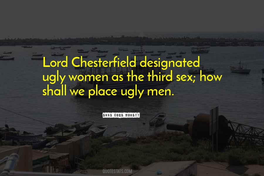 Chesterfield Quotes #1807332