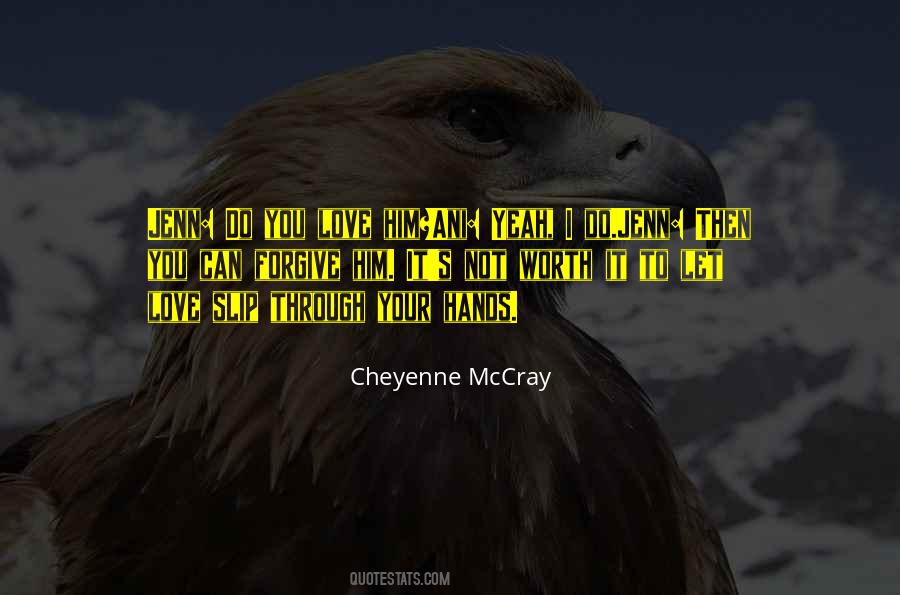 Cheyenne's Quotes #1253880