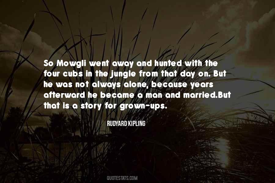 Quotes About Mowgli #904962