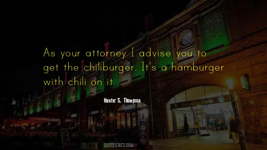 Chiliburger Quotes #505083