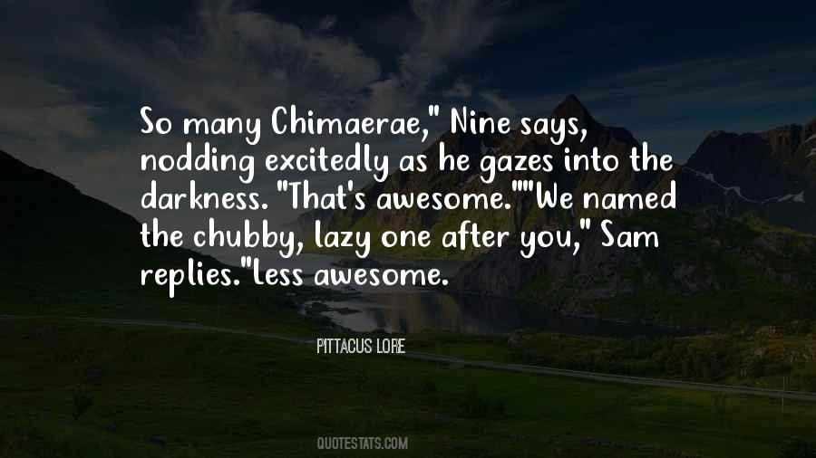 Chimaerae Quotes #560648 Chimaerae Quotes #560648