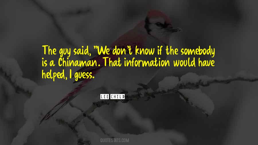 Chinaman's Quotes #1258108